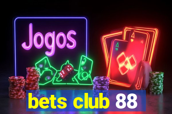 bets club 88